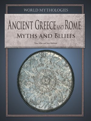 cover image of Ancient Greece and Rome Myths and Beliefs